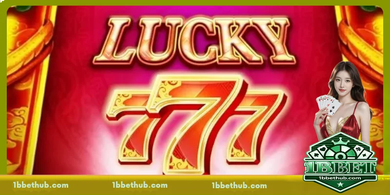 LUCKY 777 Slot Review – Spin for Classic Fortunes at 1BBET